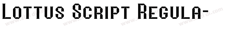 Lottus Script Regula字体转换